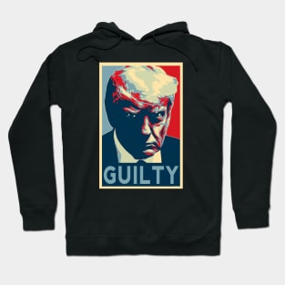 Trump Guilty Mugshot - by-CH3Media Hoodie